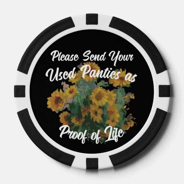 Please Send Your Used Panties as Proof of Life Poker Chips (Front)