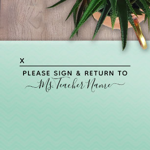 Please Sign and Return - Script Teacher Name Line Self-inking Stamp