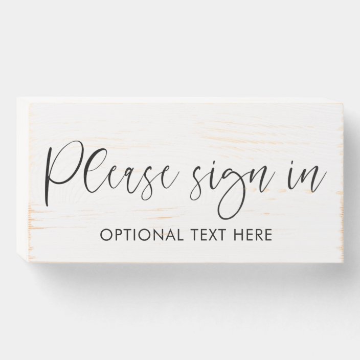 Please Sign In Wooden Sign Zazzle.co.uk