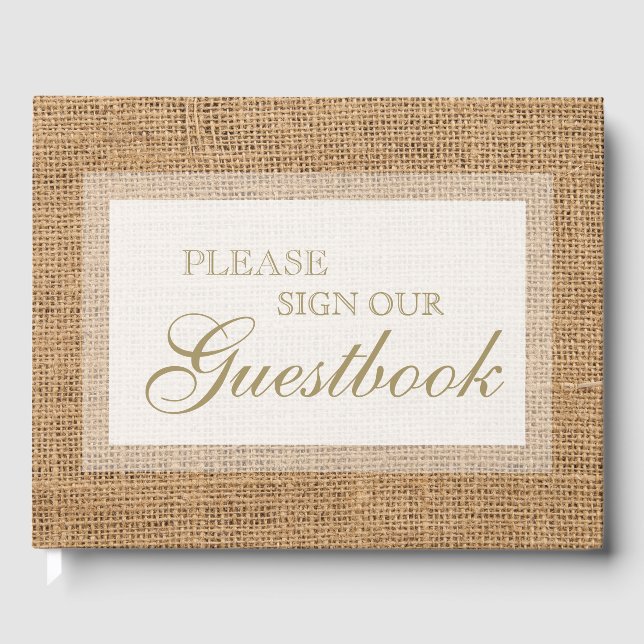 Please Sign Our Guest book. Rustic Burlap. Book (Front)