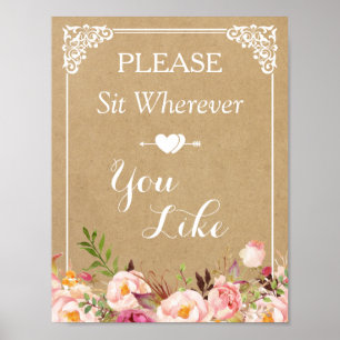 Please Sit Wherever You Like   Floral Wedding Sign