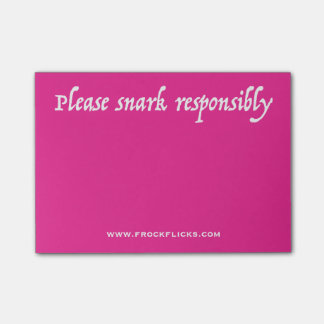 Please Snark Responsibly - Sticky Notes