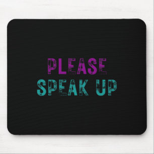 Please Speak Up Suicide Prevention Awareness Menta Mouse Mat