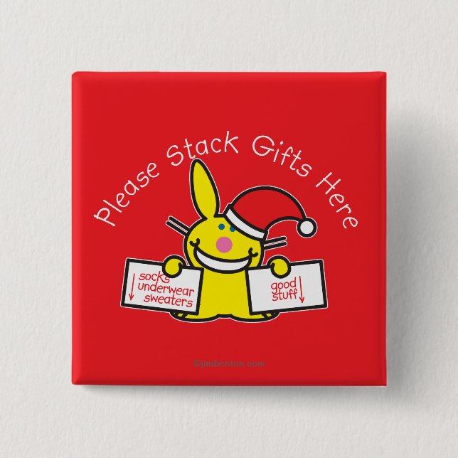 Please Stack Gifts Here 15 Cm Square Badge (Front)