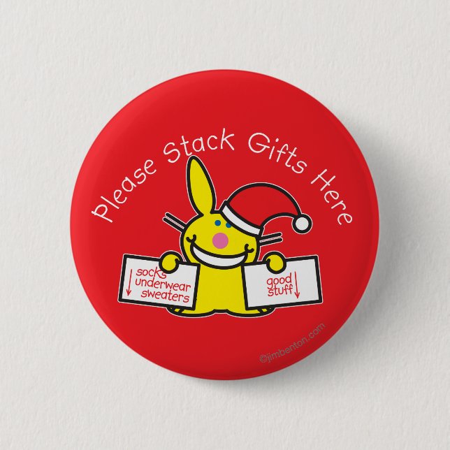 Please Stack Gifts Here 6 Cm Round Badge (Front)