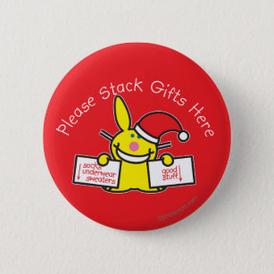 Please Stack Gifts Here 6 Cm Round Badge