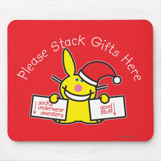 Please Stack Gifts Here Mouse Mat (Front)