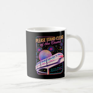 Please stand clear of the doors monorail art Pleas Coffee Mug