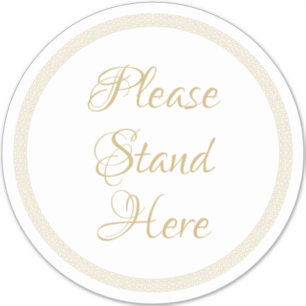 Please stand here elegant gold floor circle sign