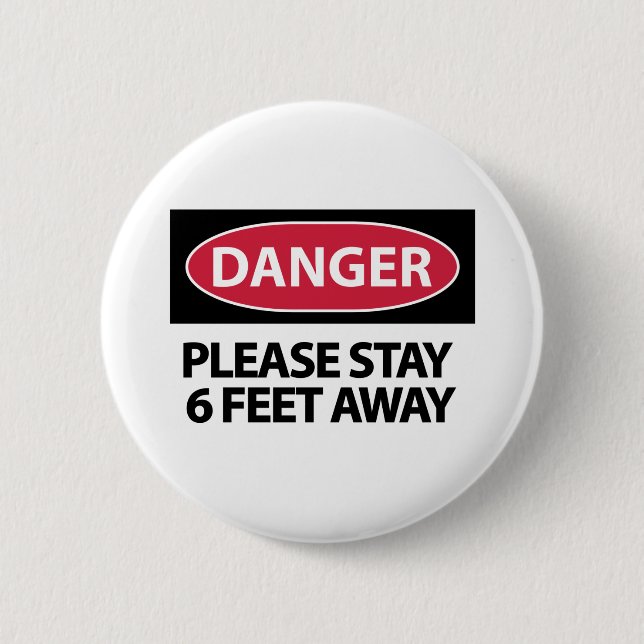 Please stay 6 feet away 6 cm round badge (Front)