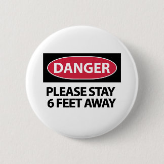 Please stay 6 feet away cm round badge