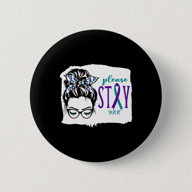 Please Stay Suicide Awareness 988 Messy Bun Teal P 6 Cm Round Badge (Front)