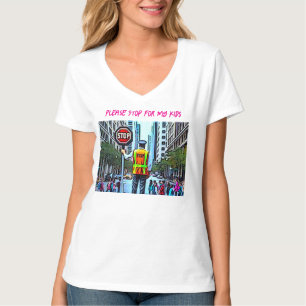 Please Stop For My Kids T-Shirt