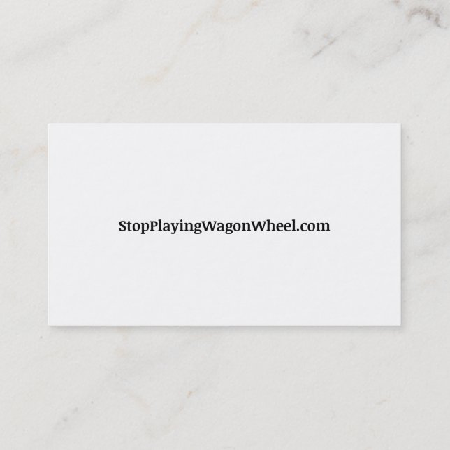 Please Stop Playing "Wagon Wheel" business cards (Back)