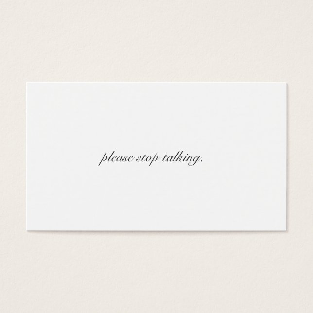 Please Stop Talking Business Cards (Front)