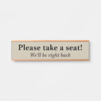 "Please take a seat!"