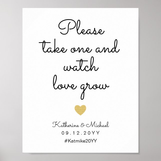 Please Take One and Watch Love Grow Wedding Sign  (Front)