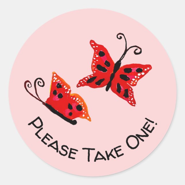 Please Take One Butterfly Pink Baby Shower Favour  Classic Round Sticker (Front)