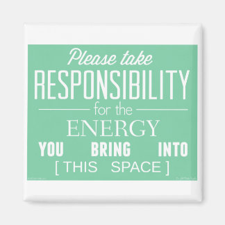 Please Take Responsibility for the Energy Magnet