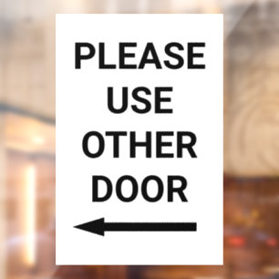 Please Use Other Door Left Arrow White Business Window Cling