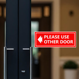 Please Use Other Door Sign With Arrow Red