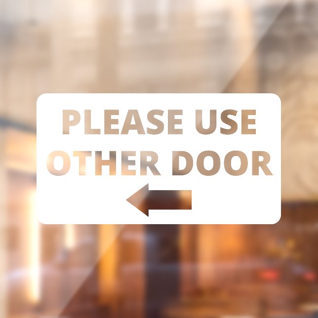Please Use Other Door Storefront Decal (Sheet 2)
