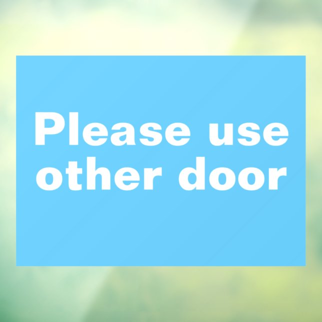 Please Use Other Door Window Cling (Sheet 3)