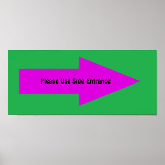 'Please Use Side Entrance' Sign. Customisable Poster