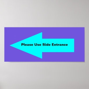 'Please Use Side Entrance' Sign. Customisable. Poster