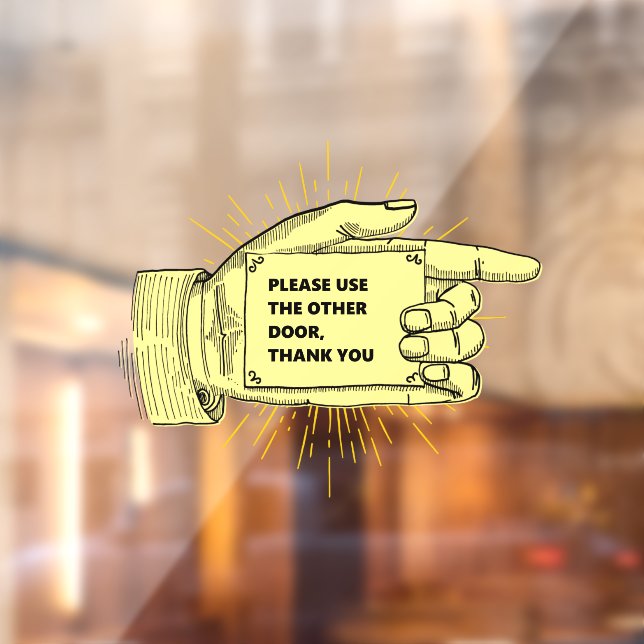 Please Use The Other Door Hand Pointing Right Window Cling (Sheet 2)