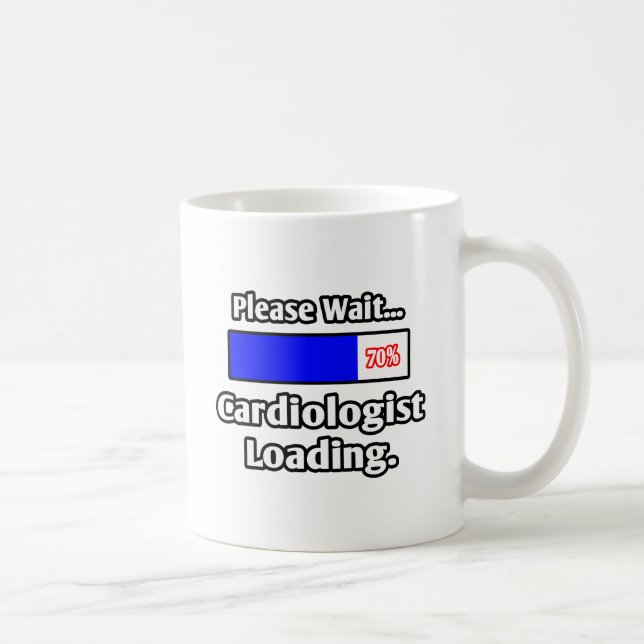 Please Wait...Cardiologist Loading Coffee Mug (Right)