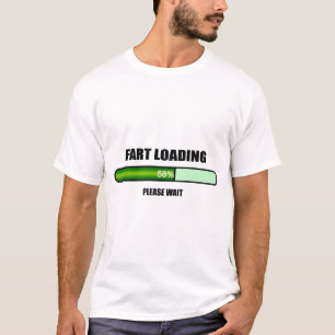 Please Wait Fart Now Loading T-Shirt