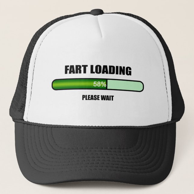 Please Wait Fart Now Loading Trucker Hat (Front)