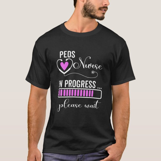 Please Wait For Future Peds Nurse CNA T-Shirt (Front)