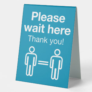 Please Wait Here