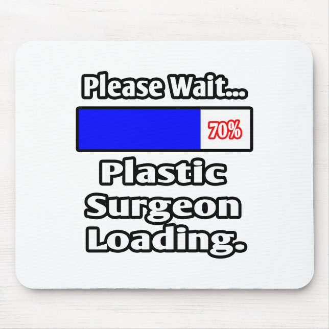 Please Wait...Plastic Surgeon Loading Mouse Mat (Front)