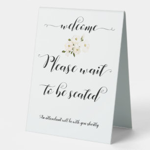 Please Wait To Be Seated Black Calligraphy Sign