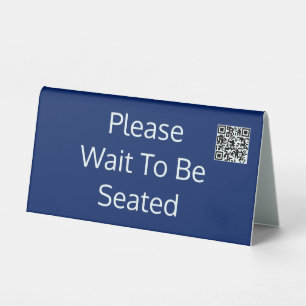 Please Wait To Be Seated QR Code Sapphire Blue