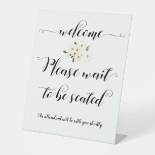 Please Wait To Be Seated Welcome Sign