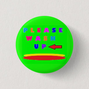 Please wash up design lime green with words 3 cm round badge