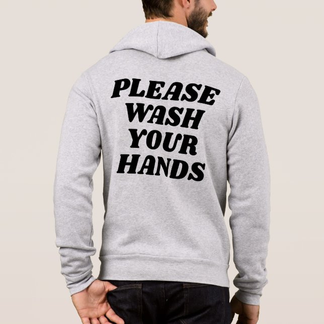Please wash your hands hoodie (Back)
