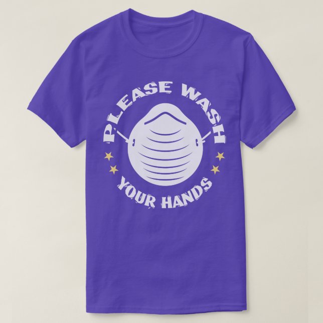 Please Wash Your Hands T-Shirt (Design Front)