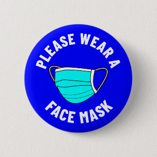 Please Wear A Face Mask Reminder Blue 6 Cm Round Badge