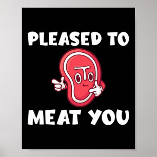 Pleased To Meat You Bbq Grill Beef Poster