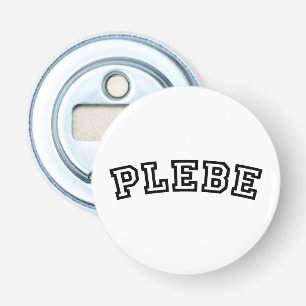 PLEBE BOTTLE OPENER
