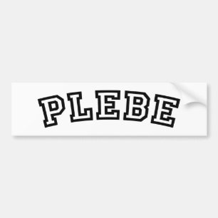 PLEBE BUMPER STICKER
