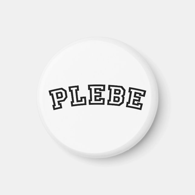 PLEBE MAGNET (Front)