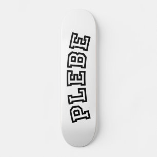 PLEBE SKATEBOARD