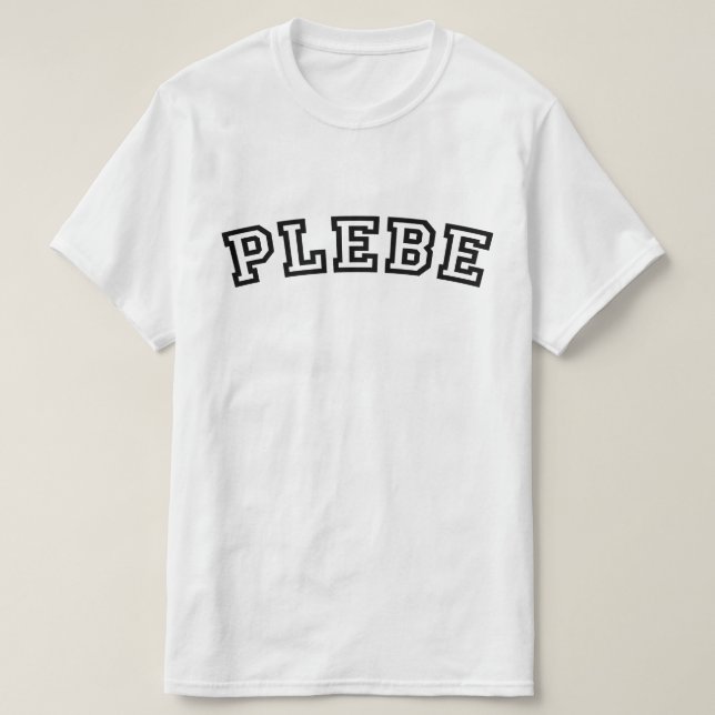 PLEBE T-Shirt (Design Front)