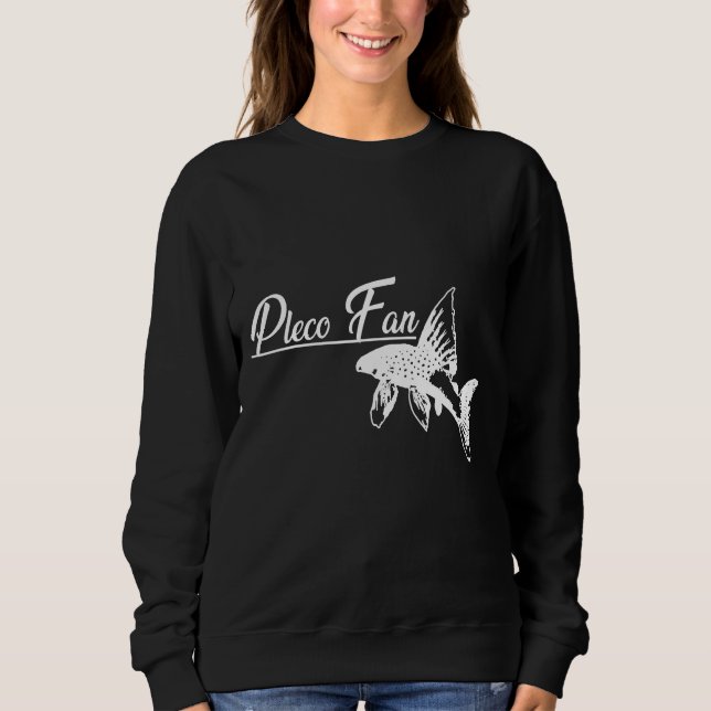 Pleco Fan Sweatshirt (Front)